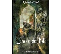 L'Isola dei folli (Il XIV ciclo)