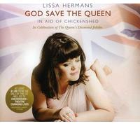Lissa Hermans - God Save The Queen (In Aid Of Chickenshed)