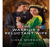 Lissa Morgan The Warrior's Reluctant Wife Paperback Book Lissa Morgan Multicolor