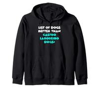 List Of Dogs Better Than Castro Laboreiro Dogs Zip Hoodie