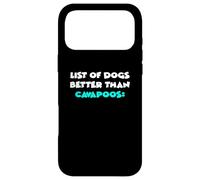 List Of Dogs Better Than Cavapoos Capoodle Cavoodle Cavapoo Case for iPhone 17 Pro Max