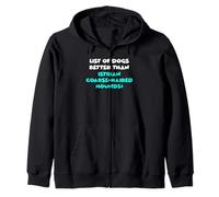 List Of Dogs Better Than Istrian Coarse-Haired Hounds Zip Hoodie