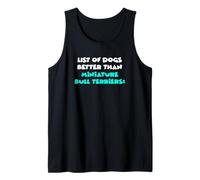 List Of Dogs Better Than Miniature Bull Terriers Tank Top