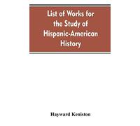 List of works for the study of Hispanic-American history