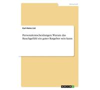List - Personalentscheidungen. Warum das Bauchgefhl ein guter Ratgebe - X555z