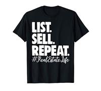 List Sell Repeat Realestate Life Shirts Funny Realtor Gifts T-Shirt