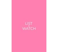 List + Watch: Simple Tracker For Your Movie and Television Show Watchlist | Pink