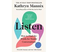 Listen: How to Find the Words for Tender Conversations