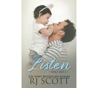 Listen: A Single Dad Romance (Single Dads)