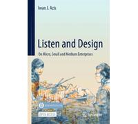 Listen and Design : On Micro, Small and Medium Enterprises