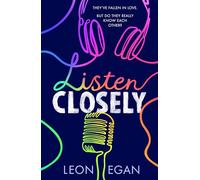 Listen Closely – A heartwarming, cosy, meet-cute grumpy x sunshine romance