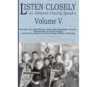 Listen Closely as Johnson County Speaks - Vol. 5