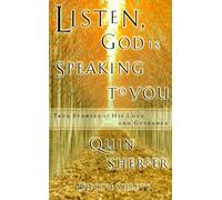 Listen, God is Speaking to You