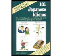 Listen & Learn: 101 Japanese Idioms