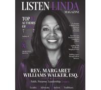 LISTEN LINDA MAGAZINE MAY EDITION Vol. 2: REV. MARGARET WILLIAMS-WALKER
