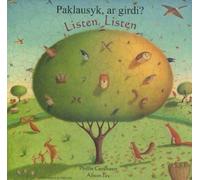 Listen, Listen in Lithuanian and English : Paklausyk, ar Girdi?