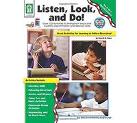 Listen, Look, and Do!: Pre-K-Gr. 1 Special Learners: over 120 Fun Activities to Increase Visual and Auditory Discrimination and Memory Skills