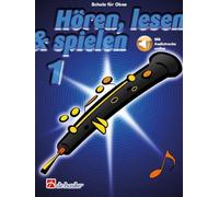 Listen, Read & Play - School for Oboe - Volume 1 - with CD - Oboenschule ISBN: 9789043104685