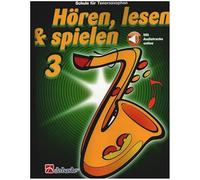 Listen, Read & Play - School for Tenor Saxophone Band 3 (with Audio CD) Saxophone School Training ISBN 9789043114226