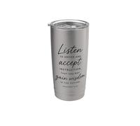 Listen to Advice Gain Wisdom Proverbs 19:20 Scripture Bible Stainless Steel Insulated Tumbler