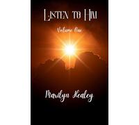 Listen to Him Volume One