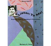 Listen to ME!: Beginning Listening, Speaking & Comprehension (College ESL)