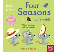 Vivaldi – Listen to the Four Seasons – Nosy Crow