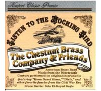 Listen to the Mocking Bird by Chestnut Brass Company