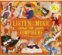 Listen to the Music: The Composers