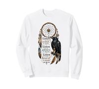 Listen to the Wind It Talks Listen to the Silence it Speaks Sweatshirt