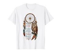Listen to the Wind It Talks Listen to the Silence it Speaks T-Shirt