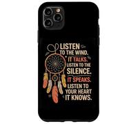 Listen To The Wind Silence Heart Positive Natural Wisdom Case for iPhone 11 Pro Max