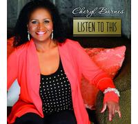 Listen To This by Cheryl Barnes