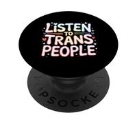 Listen To Trans People LGBTQ+ Respect Support |- PopSockets Adhesive PopGrip