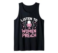 Listen To Women Preach Inspirational Expression |-- Tank Top