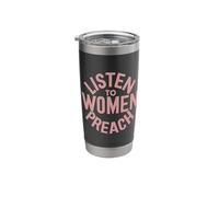 Listen to Women Preach Stainless Steel Insulated Tumbler