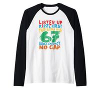 Listen Up Rizzlers Sigma 67 Aura Energy Six Seven Alpha Gen Raglan Baseball Tee