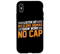 Listen Up Rizzlers Sigmas Show Work No Cap - Case for iPhone X/XS