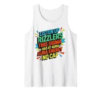 Listen Up Rizzlers This Sigma Has 67 Aura Energy Six Seven Tank Top
