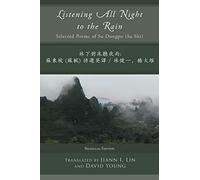 Listening All Night to the Rain: Selected Poems of Su Dongpo (Su Shi)