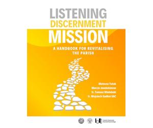 Listening Discernment Mission: A handbook for revitalising the parish