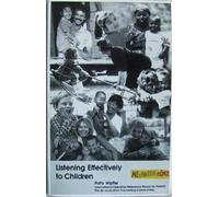 Listening Effectively to Children: