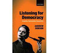 Listening for Democracy: Recognition, Representation, Reconciliation