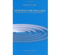 Listening for Wellness: An Introduction to the Tomatis Method