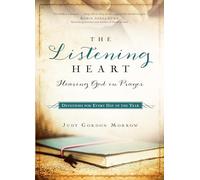 Listening Heart: Hearing God in Prayer