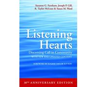 Listening Hearts: Discerning Call in Community (30th Anniversary Edition)