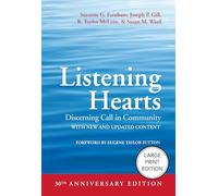 Listening Hearts (Large Print Edition): Discerning Call in Community (30th Anniversary Edition)