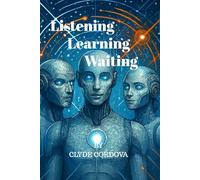 Listening Learning Waiting