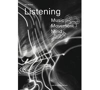 Listening: Music - Movement - Mind