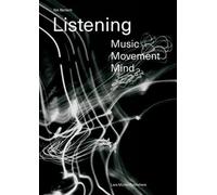 Listening: Music - Movement - Mind